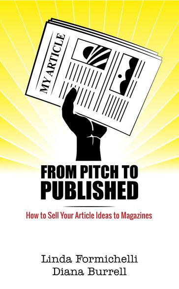 From Pitch to Published - Diana Burrell - Linda Formichelli