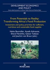 From Potentials to Reality: Transforming Africa s Food Production