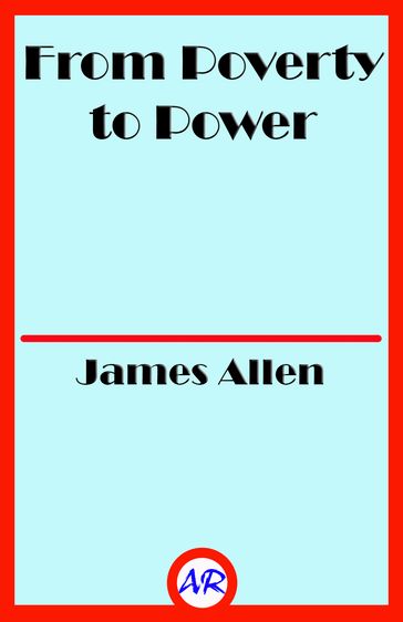 From Poverty to Power - Allen James