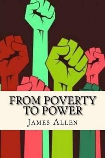 From Poverty to Power - Allen James