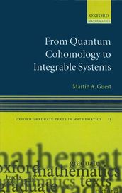 From Quantum Cohomology to Integrable Systems