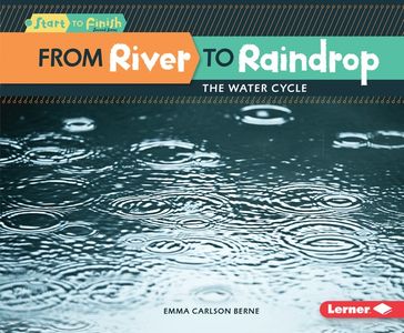 From River to Raindrop - Emma Carlson-Berne