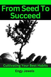 From Seed To Succeed