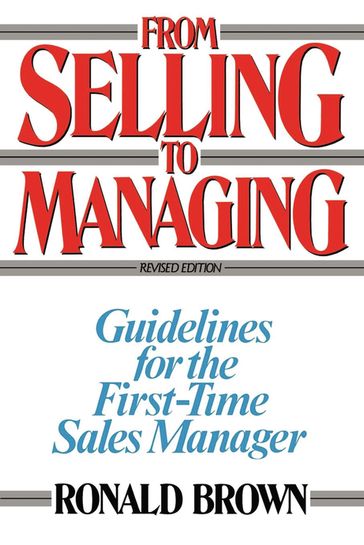 From Selling to Managing - Ronald Brown