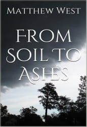 From Soil To Ashes (Afterlife Series #1)