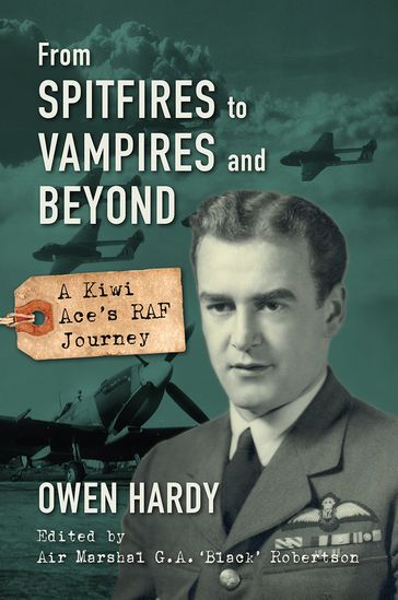 From Spitfires To Vampires and Beyond - Owen Hardy
