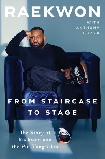 From Staircase to Stage - Raekwon