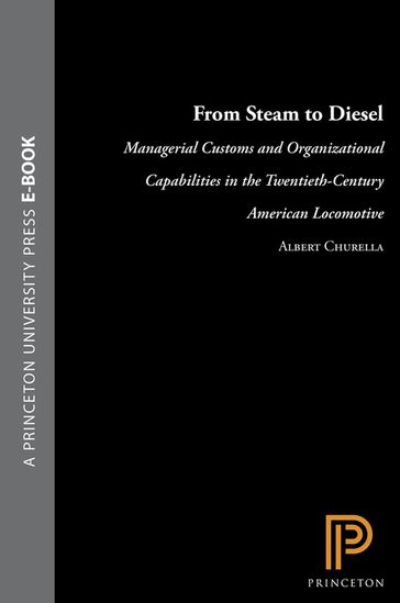 From Steam to Diesel - Albert J. Churella