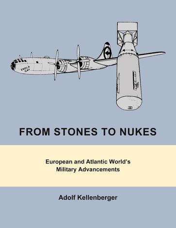 From Stones to Nukes - Adolf Kellenberger