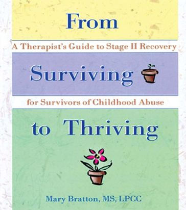 From Surviving to Thriving - Mary Bratton