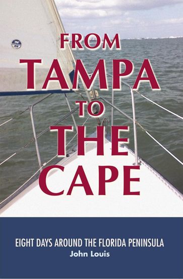 From Tampa to the Cape - John Louis