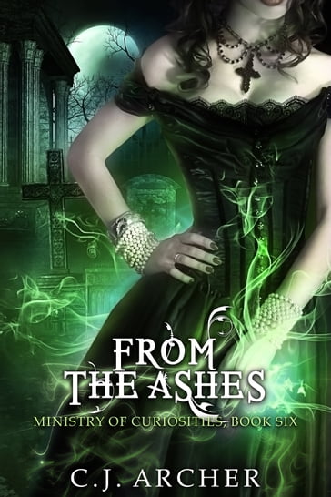 From The Ashes - C.J. Archer