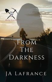 From The Darkness: A Motorcycle Club Romance