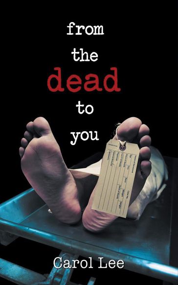 From The Dead To You - Carol Lee