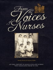 From The Voices Of Nurses