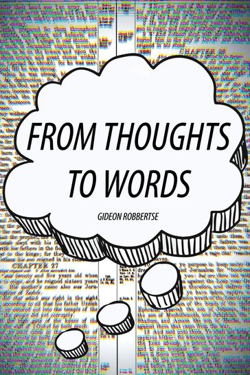 From Thoughts to Words - Gideon Robbertse