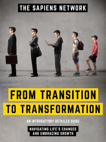 From Transition To Transformation - The Sapiens Network
