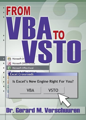 From VBA to VSTO - Dr. Gerard M. Verschuuren