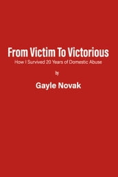 From Victim to Victorious