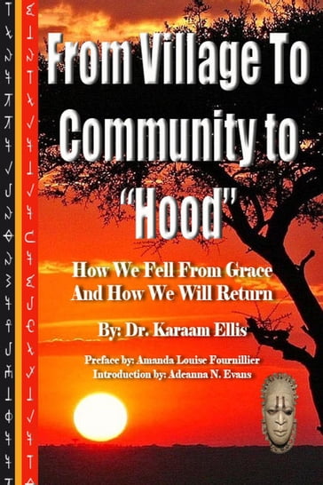From Village to Community to Hood - Dr. Karaam Ellis - Amanda Fournillier