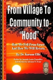 From Village to Community to Hood