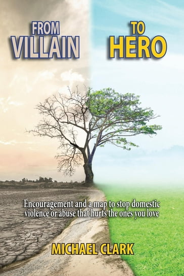 From Villain to Hero - Michael Clark