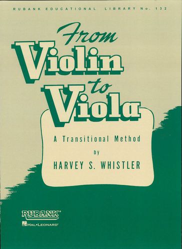 From Violin to Viola (Music Instruction) - Harvey S. Whistler