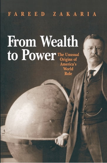 From Wealth to Power - Fareed Zakaria