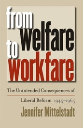 From Welfare to Workfare