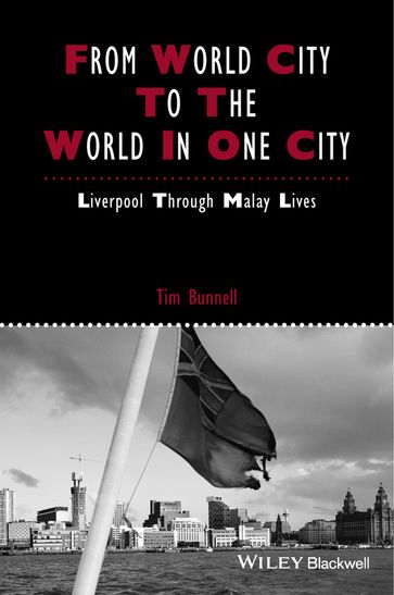 From World City to the World in One City - Tim Bunnell