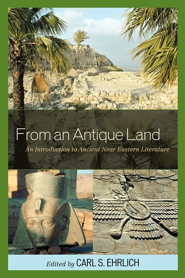 From an Antique Land - Gary Beckman - Ingo Kottsieper - Gonzalo Rubio - Carl S. Ehrlich - Benjamin R. Foster - Susan Tower Hollis - Wayne T. Pitard