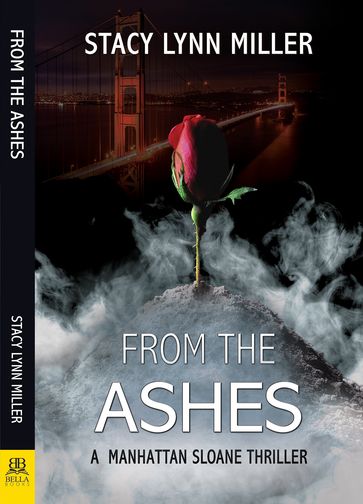 From the Ashes - Stacy Lynn Miller