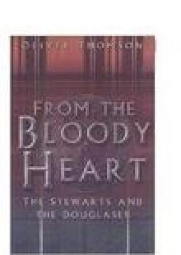 From the Bloody Heart - Oliver Thomson