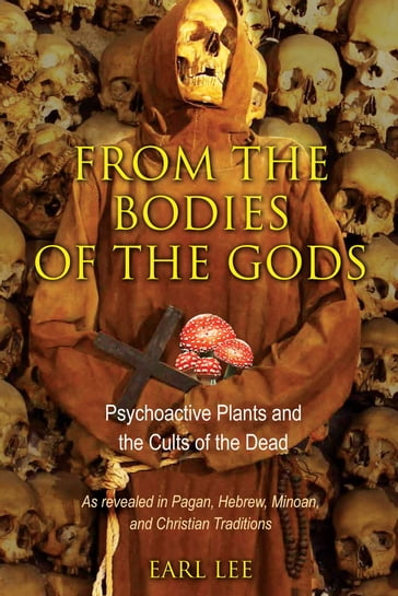 From the Bodies of the Gods - Earl Lee