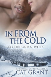In From the Cold - A Courtland Novella
