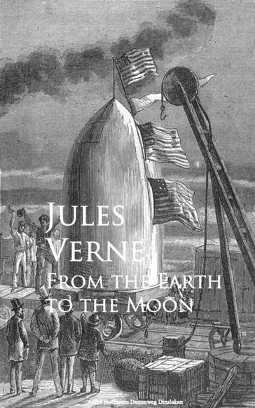 From the Earth to the Moon - Verne Jules