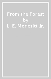 From the Forest