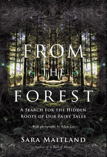 From the Forest - Sara Maitland