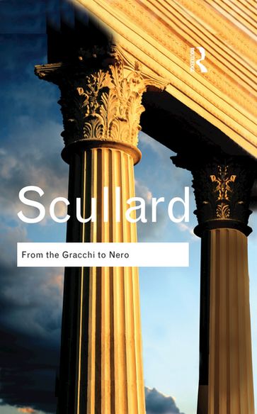 From the Gracchi to Nero - H.H. Scullard