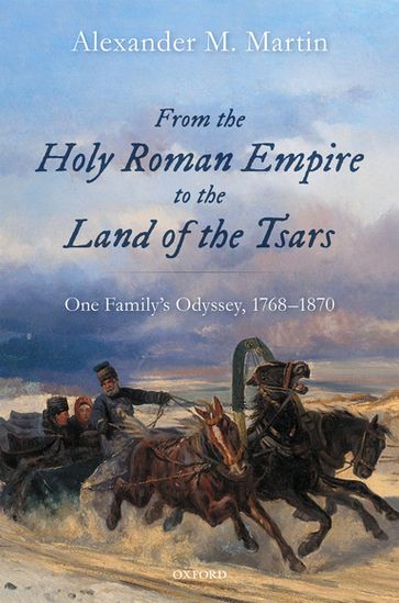From the Holy Roman Empire to the Land of the Tsars - Alexander M. Martin