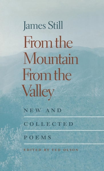 From the Mountain, From the Valley - James Still