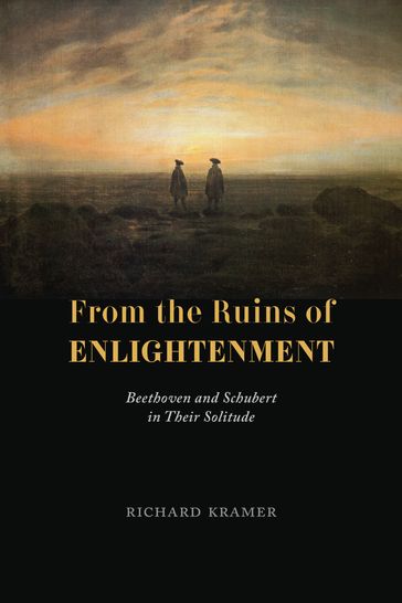 From the Ruins of Enlightenment - Richard Kramer