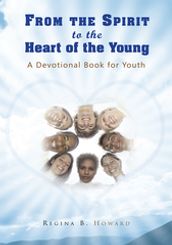 From the Spirit to the Heart of the Young