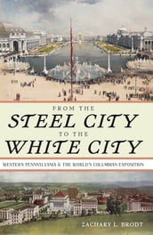 From the Steel City to the White City