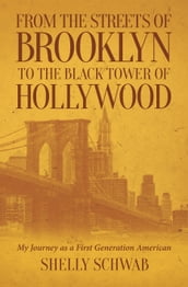 From the Streets of Brooklyn to the Black Tower of Hollywood