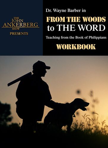 From the Woods to The Word - Wayne Barber
