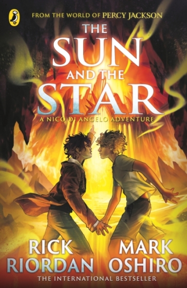 From the World of Percy Jackson: The Sun and the Star (The Nico Di Angelo Adventures) - Rick Riordan - Mark Oshiro