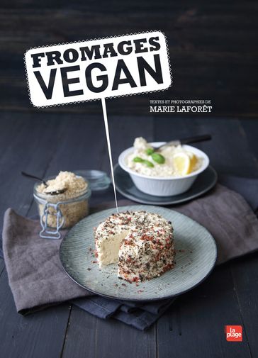 Fromages Vegan - Marie Laforet