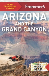 Frommer s Arizona and the Grand Canyon
