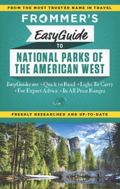 Frommer s EasyGuide to National Parks of the American West